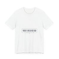 What Could Be Bad Tee | vintage western cowgirl ranch prairie graphic